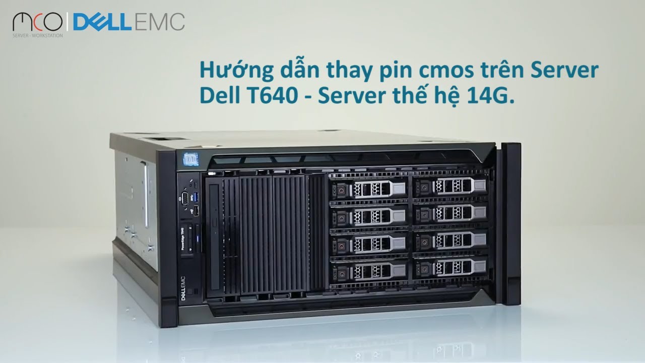 [MCO.vn Hướng dẫn] Hướng dẫn thay pin CMOS trên Server Dell T640 ...