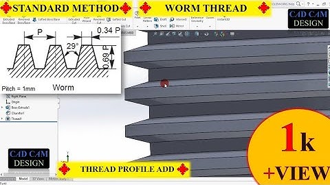 HOW TO MAKE WORM THREAD IN SOLIDWORK.(ADD THREAD PROFILE). #solidworksthread #wormthreadsolidwork