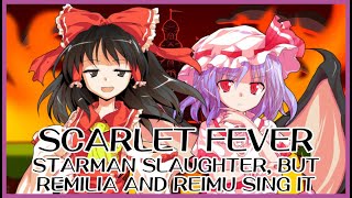 Scarlet Fever - Starman Slaughter [Touhou Vocal Mix] / but Remilia and Reimu sing it - FNF Covers