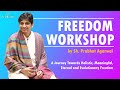 Invitation for 'Freedom Workshop' | Contact #9999445842