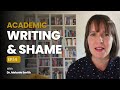 Academic Writing and Shame | The Academic Edge 🎙️
