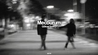 Mecburum - Göksel İpekçi / 