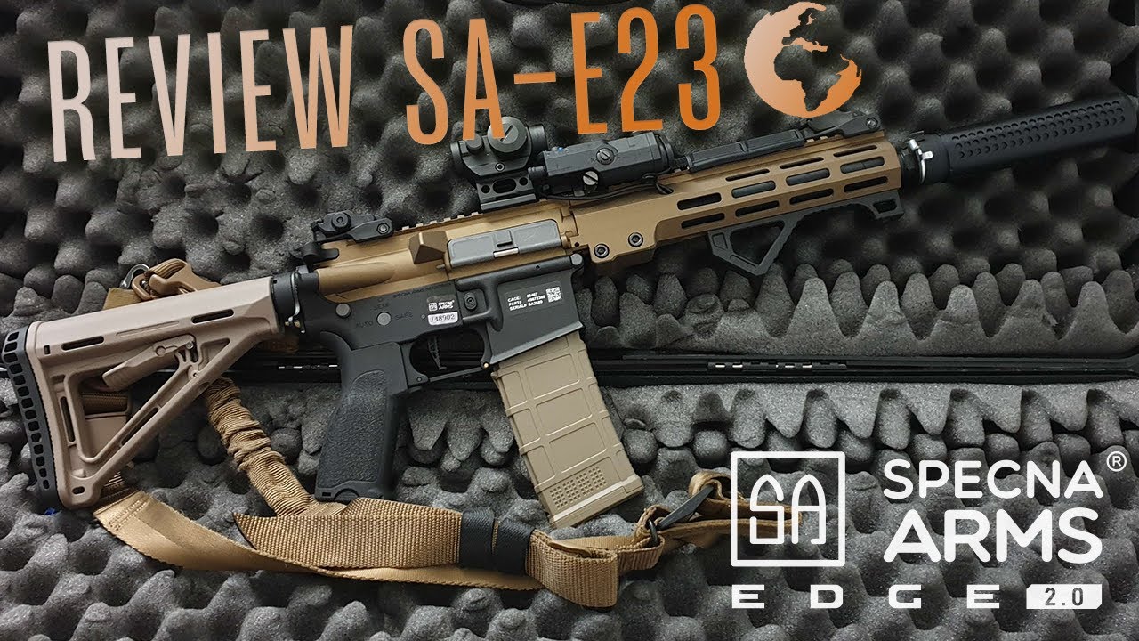 Airsoft Français Review - Specna Arms SA-E23 Edge 2.0