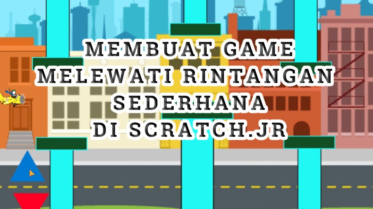 Membuat Game Melewati Rintangan Sederhana 1 - YouTube