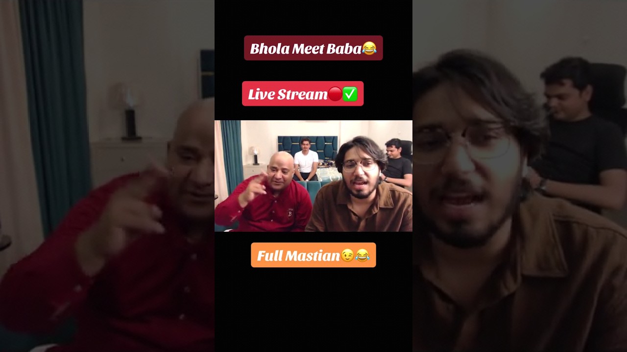 baba op ke pass first time bola bhai a gaye