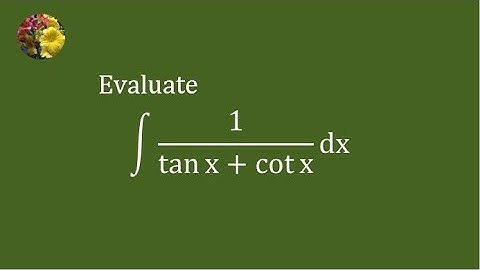 2018 MIT Integration Bee, qualifying test question # 4 (Mis-1189)