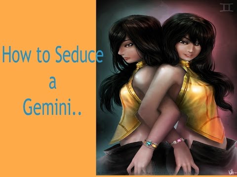 How to Seduce a Gemini