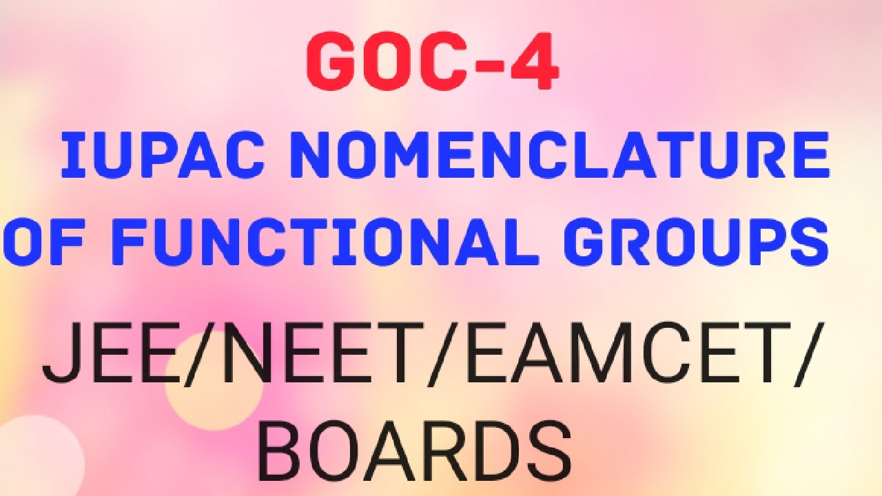 IUPAC NOMENCLATURE OF FUNCTIONAL GROUPS #gocintelugu #organicchemistryjee #organichemistryneettelugu