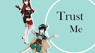 【原神Genshin Impact MMD】Trust Me | Genshin 1st Anniversary