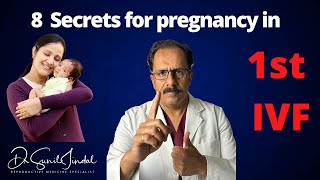 Unbelievable Secret To Achieving Pregnancy On Your First Ivf Trydr. Sunil Jindal