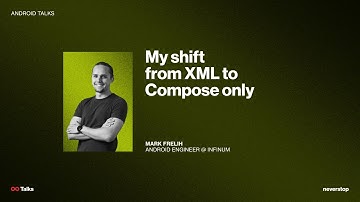 My shift from XML to Compose only by Mark Frelih