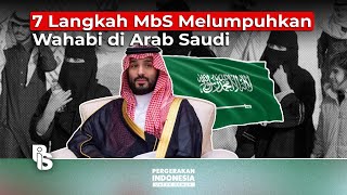7 Langkah MbS Melumpuhkan Wahabi di Arab Saudi | Egrasia Salsabila