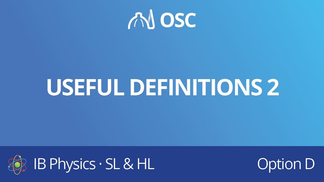 Useful astrophysics definitions 2 [IB Physics SL/HL]