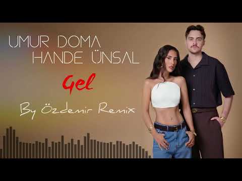 Umur Doma Hande Ünsal Gel By Özdemir Remix
