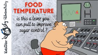 Does food temperature impact  glycemic control