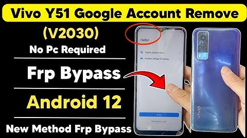 Vivo Y51 (V2030) Android 12 Frp Bypass | Vivo Y51 Google Account Remove New Method 💯
