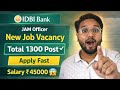 IDBI Bank JAM Officer Recruitment 2026 🔥 | 1300 Posts | Salary ₹45,000 | Apply Fast
