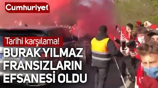 Burak Yılmaz Fransızların Efsanesi Oldu İşte O Tarihi Karşılama