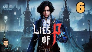LIES OF P Gameplay - Part 6 [no commentary]