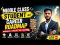 Middle Class Student Ka Career Roadmap 🔥 LIVE Guidance For Students | BCA Life With Guddu Live