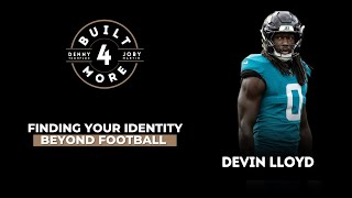 Finding Your Identity Beyond Football — Devin Lloyd, Pastor Joby Martin & Denny Thompson 