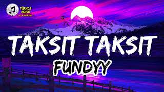 Fundyy - Taksit Taksit (Sözleri/Lyrics) Şarkı Sözleri Resimi