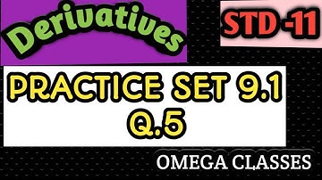 Class11 Differentiation exercise 9.1part-4| Maharashtra board| Class 11 Differentiation