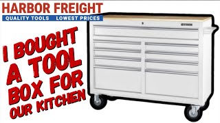 I BOUGHT A TOOLBOX FOR OUR KITCHEN!