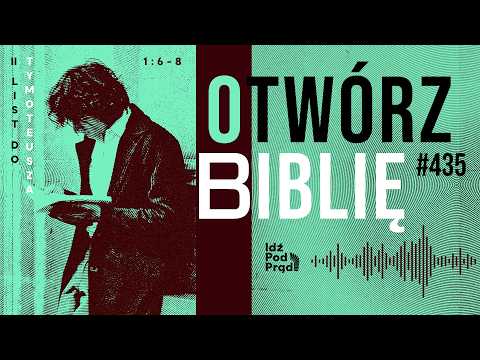 OTWÓRZ BIBLIĘ #435 | II List do Tymoteusza 1:6-8 episode artwork
