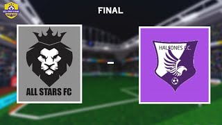 All Stars FC vs Halcones FC | Final | TPS Street Soccer | Roblox