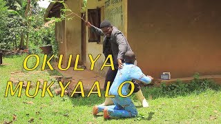video thumbnail for: Okulya Mukyaalo - Ugandan Luganda Comedy skits.