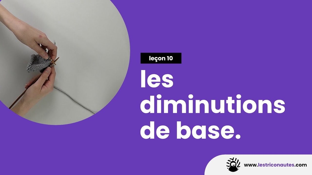 Comment faire des diminutions au tricot ? - Apprendre à tricoter facilement