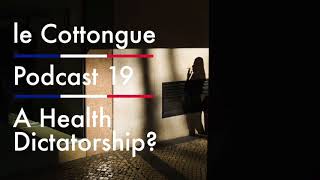 Are we Living under a Health Dictatorship? - Intermediate French