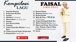 KOMPILASI LAGU FAISAL LIDA 2021