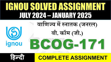 BCOG 171 Solved Assignment 2024-25 || bcog-171 solved assignment in Hindi || July 2024 to Jan 2025
