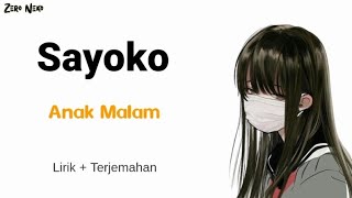 Sayoko - Anak Malam | Lagu Jepang Yang Enak Di Dengar // Lirik Dan Terjemahan Indonesia