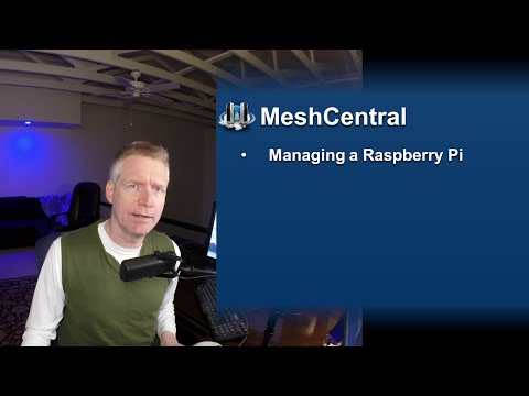 MeshCentral - Managing a Raspberry Pi