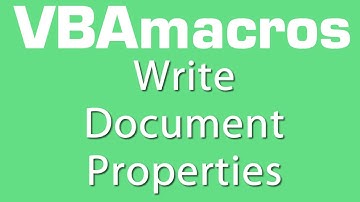 Write Document Properties - VBA Macros - Tutorial - MS Excel 2007, 2010, 2013