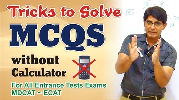 How to solve MCQ without calculator | tricks for solving mcq in Hindi | MDCAT | ECAT | UHS