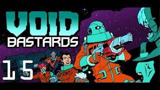 Void Bastards | Part 15: Medical Sanctions