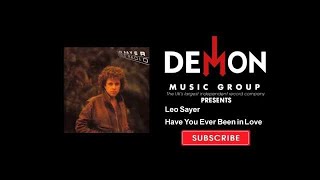 Leo Sayer - Have You Ever Been in Love