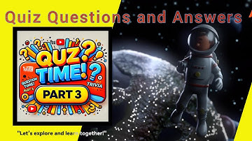 Quiz Questions and Answers - Part 3