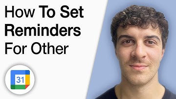 How to Set Reminders for Other in Google Calendar [2025 Full Guide]