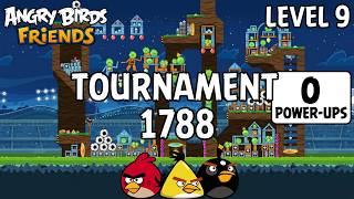 Angry Birds Friends टूर्नामेंट 1788 लेवल 9 परफेक्ट स्कोर रणनीति (18.07.2026) बिना पावर-अप्स के screenshot 3