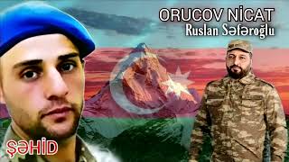 Sehid Nicat Orucov - Ruslan Seferoglu Resimi