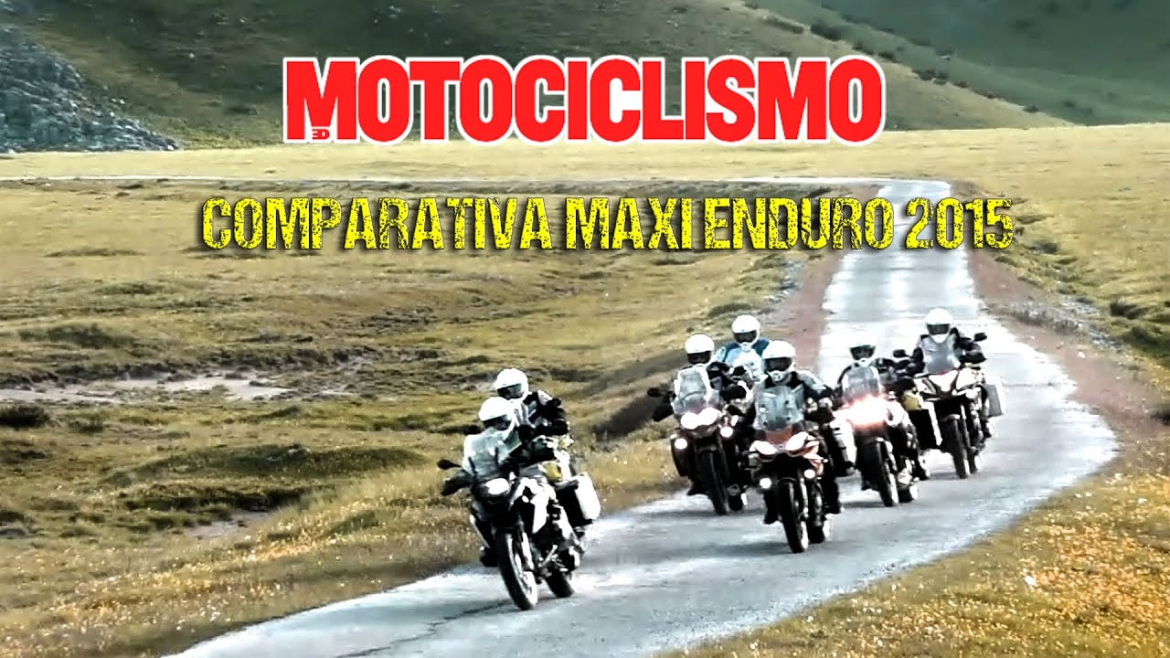 Comparativa Maxi Enduro 2015   MOTOCICLISMO