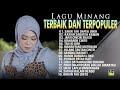 Lagu minang terbaik dan terpopuler  lagu minang terbaru 2023