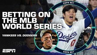 World Series BETTING PICKS: New York Yankees vs. Los Angeles Dodgers | ESPN BET Live