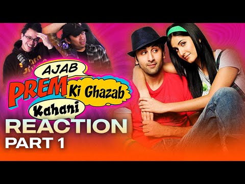 Ajab Prem Ki Ghazab Kahani Reaction (Part 1) - We Should Have Listened