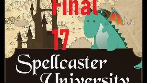 Spellcaster University Ep 17 Finale, Hard mode!